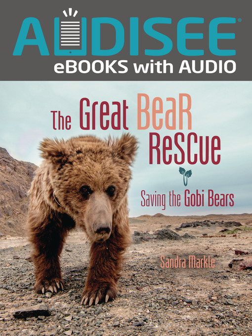 Title details for The Great Bear Rescue by Sandra Markle - Available